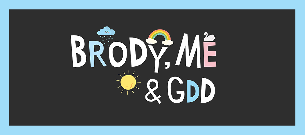 Brody, Me & GDD – Undiagnosed Parenting